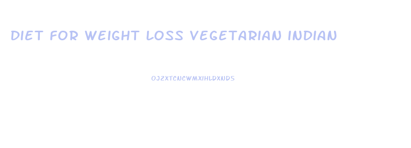 diet for weight loss vegetarian indian