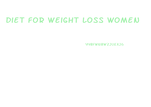 diet for weight loss women