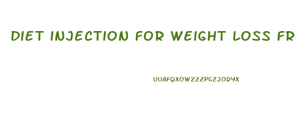 diet injection for weight loss from a dr