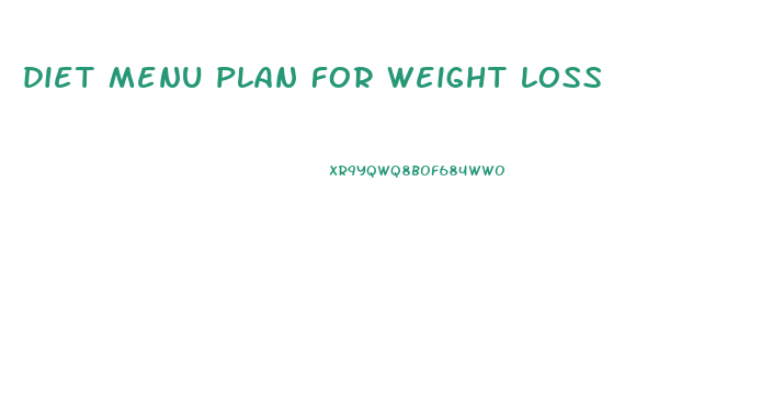 diet menu plan for weight loss