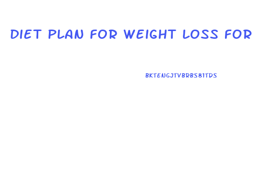 diet plan for weight loss for kids