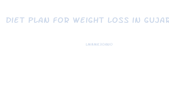 diet plan for weight loss in gujarati