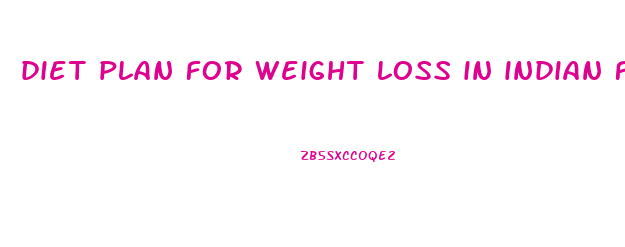 diet plan for weight loss in indian food