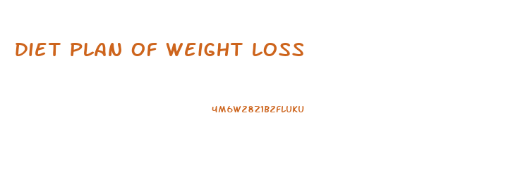 diet plan of weight loss