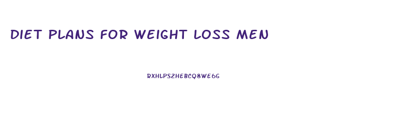 diet plans for weight loss men