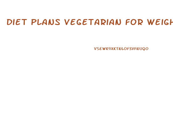 diet plans vegetarian for weight loss