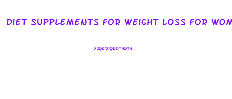 diet supplements for weight loss for women