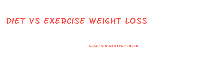 diet vs exercise weight loss