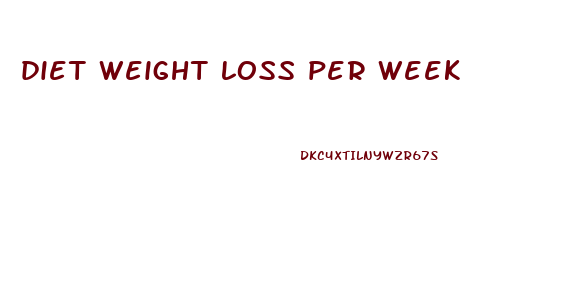 diet weight loss per week