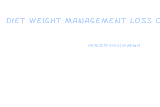diet weight management loss obesity