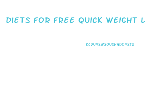 diets for free quick weight loss