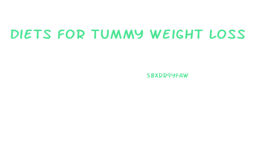 diets for tummy weight loss