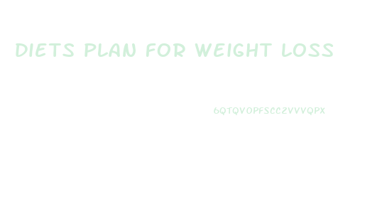 diets plan for weight loss