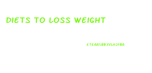 diets to loss weight
