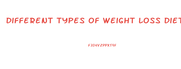 different types of weight loss diets