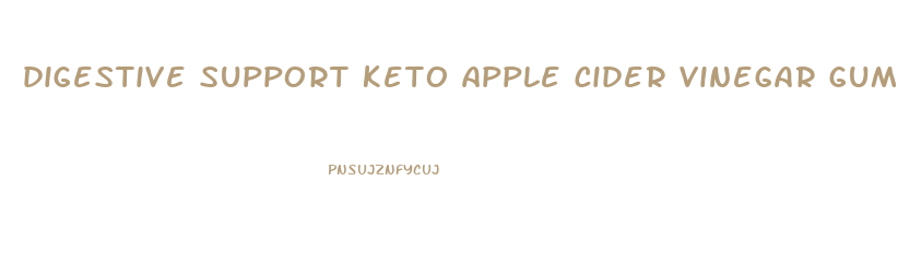 digestive support keto apple cider vinegar gummies