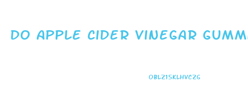 do apple cider vinegar gummies really work for weight loss
