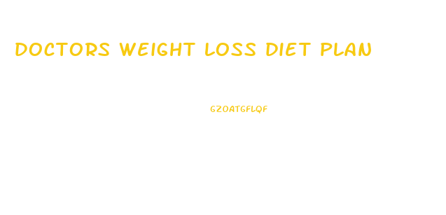 doctors weight loss diet plan