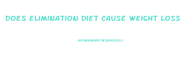 does elimination diet cause weight loss