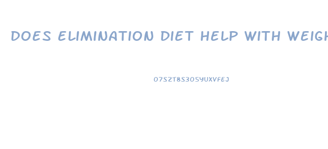 does elimination diet help with weight loss