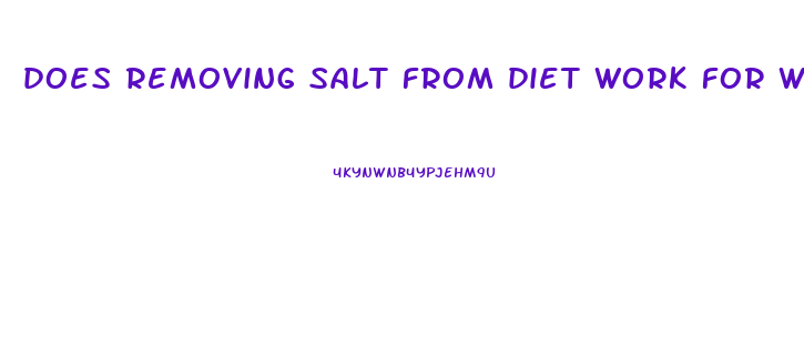 does removing salt from diet work for weight loss