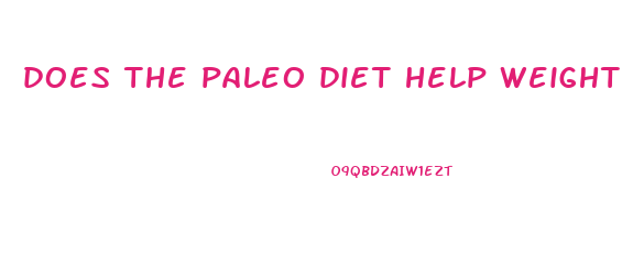 does the paleo diet help weight loss