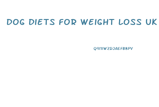 dog diets for weight loss uk