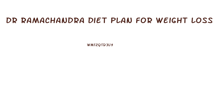 dr ramachandra diet plan for weight loss