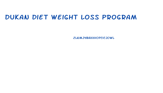 dukan diet weight loss program