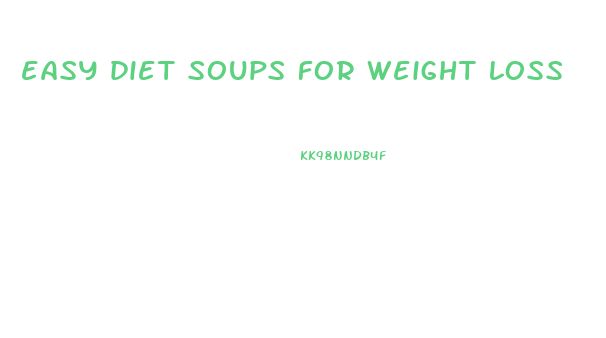 easy diet soups for weight loss