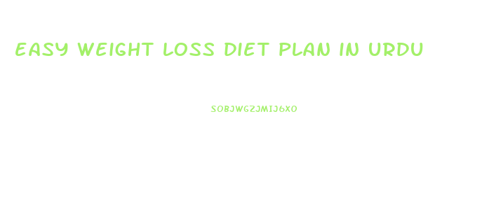 easy weight loss diet plan in urdu