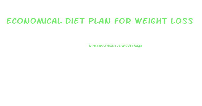 economical diet plan for weight loss