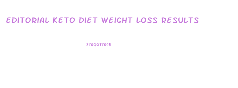 editorial keto diet weight loss results