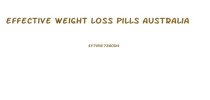 effective weight loss pills australia