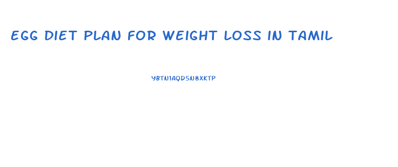 egg diet plan for weight loss in tamil