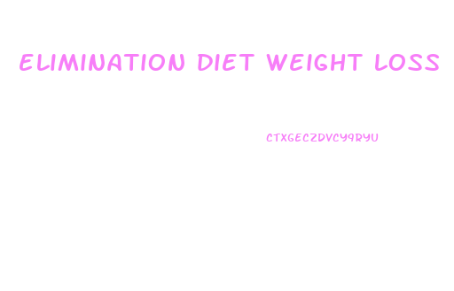elimination diet weight loss