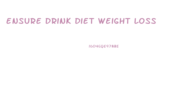 ensure drink diet weight loss