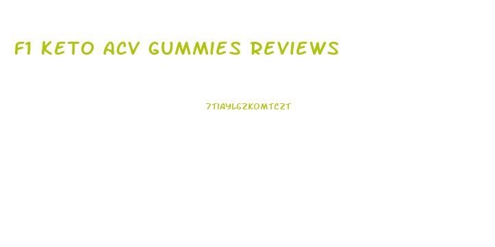 f1 keto acv gummies reviews