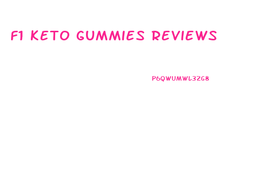 f1 keto gummies reviews