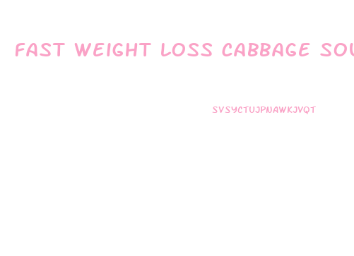 fast weight loss cabbage soup diet
