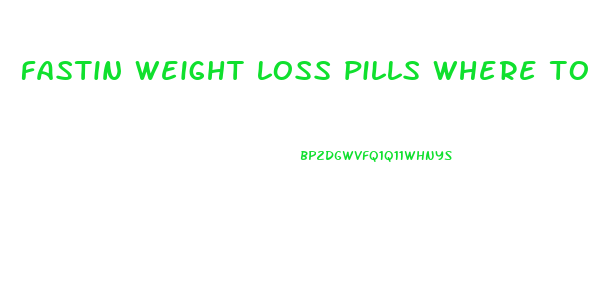 fastin weight loss pills where to buy