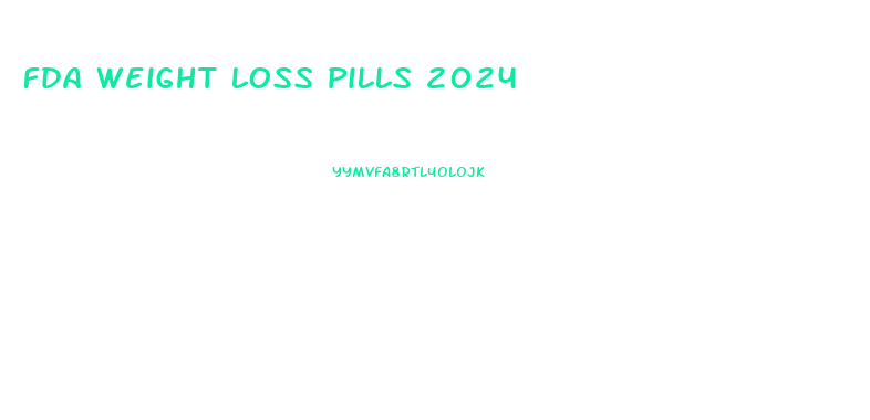 fda weight loss pills 2024