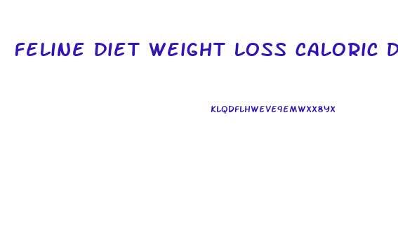 feline diet weight loss caloric deficit