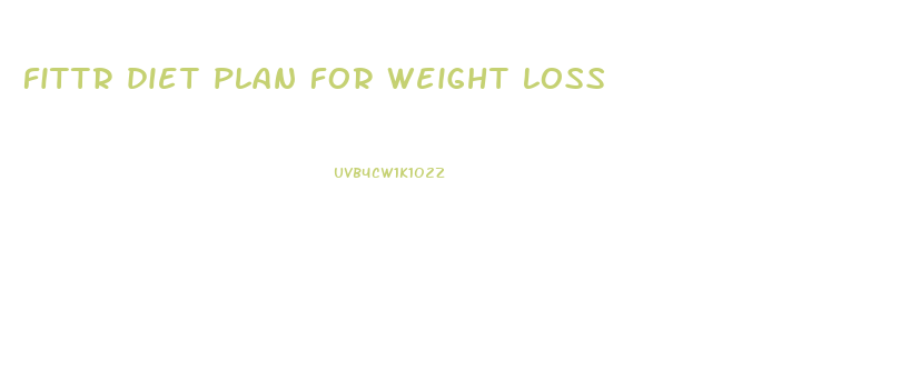 fittr diet plan for weight loss