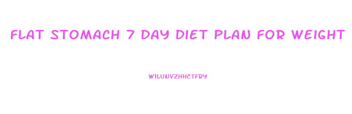 flat stomach 7 day diet plan for weight loss vegetarian