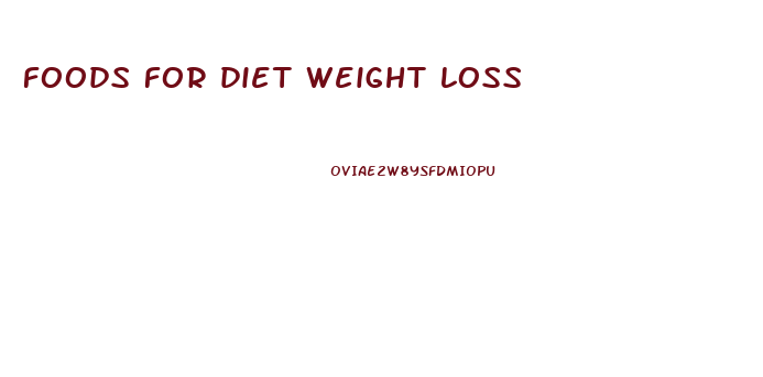 foods for diet weight loss