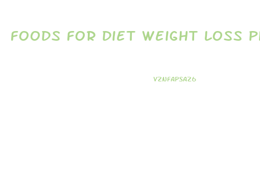 foods for diet weight loss philippines