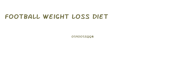 football weight loss diet