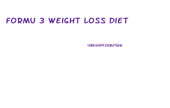 formu 3 weight loss diet