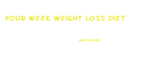 four week weight loss diet